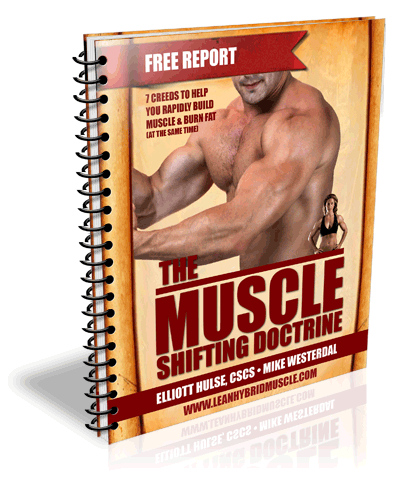 The Muscle Shifting Doctrine